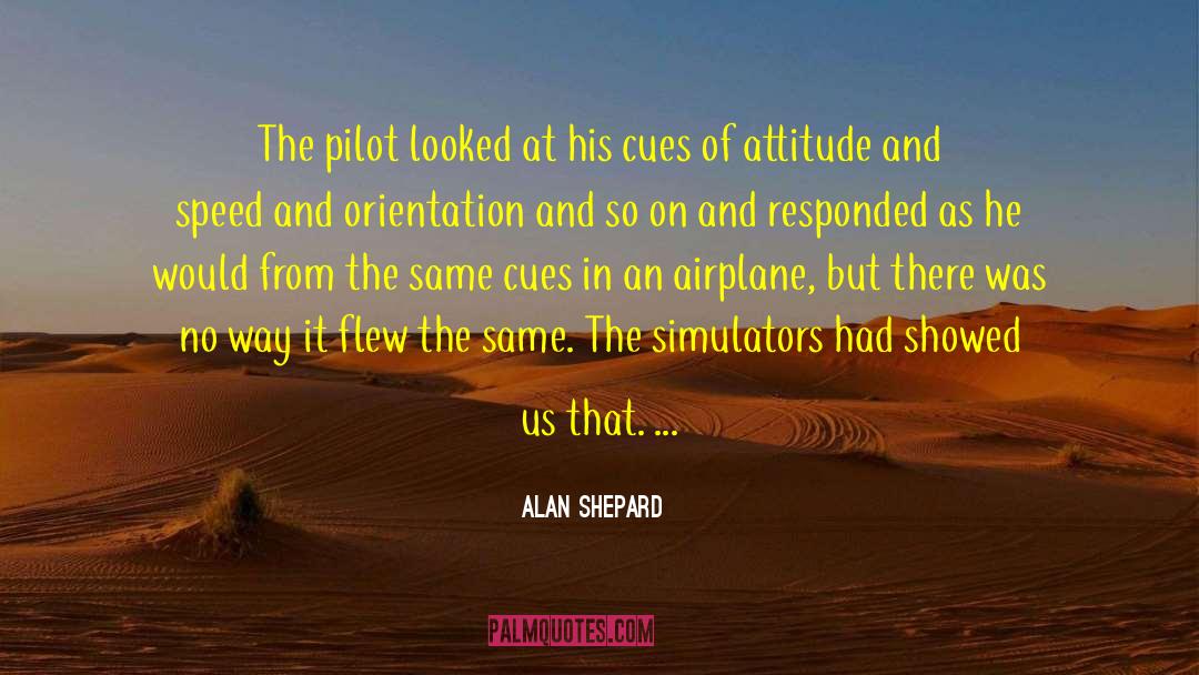 Pilot Scripts quotes by Alan Shepard