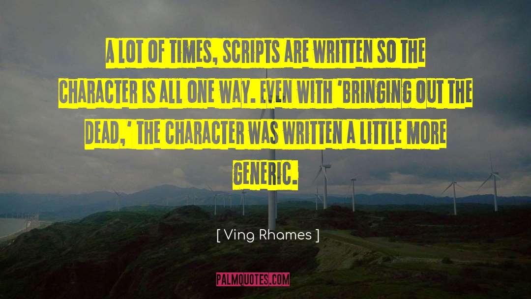 Pilot Scripts quotes by Ving Rhames