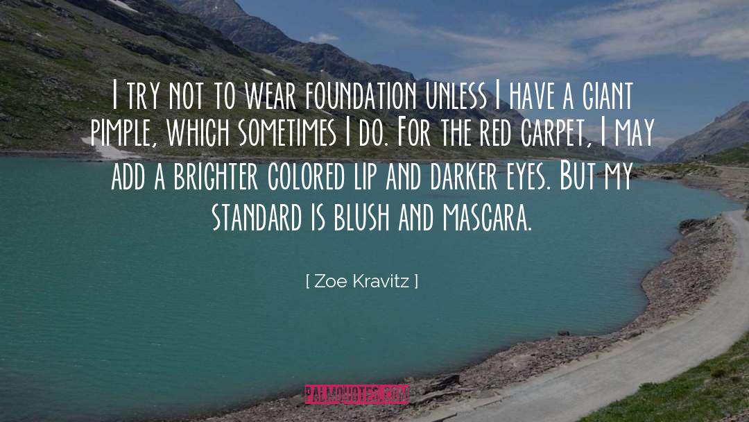 Pimple quotes by Zoe Kravitz