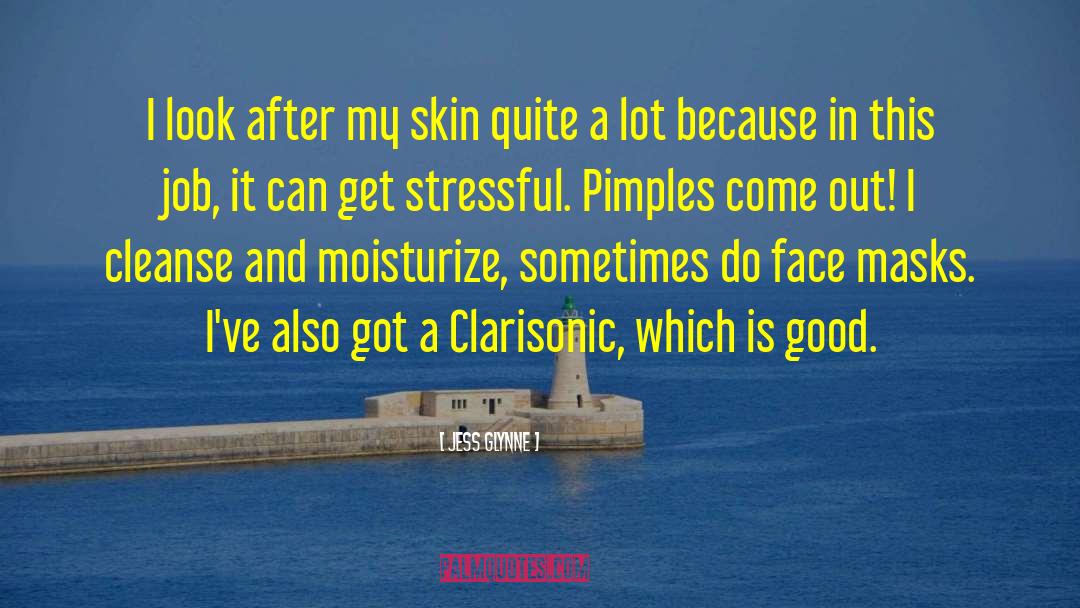 Pimples quotes by Jess Glynne