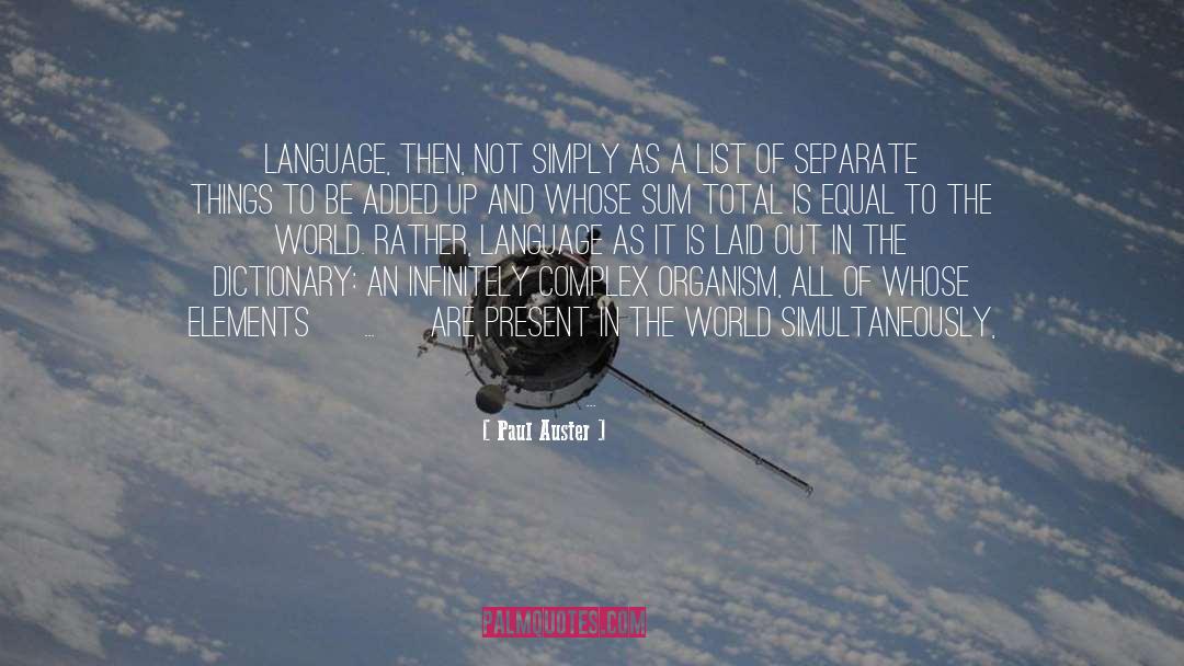 Pimsleur Language quotes by Paul Auster