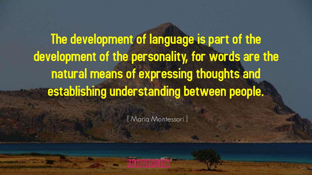 Pimsleur Language quotes by Maria Montessori