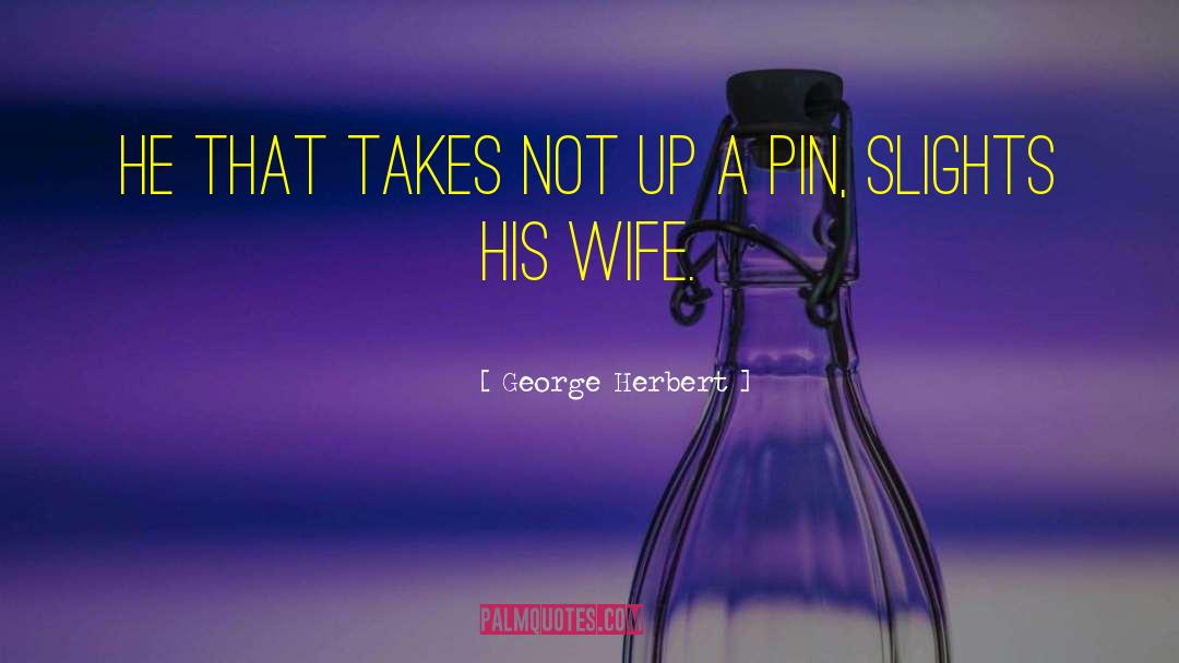 Pin quotes by George Herbert