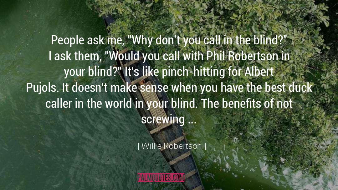 Pinch Hitting quotes by Willie Robertson