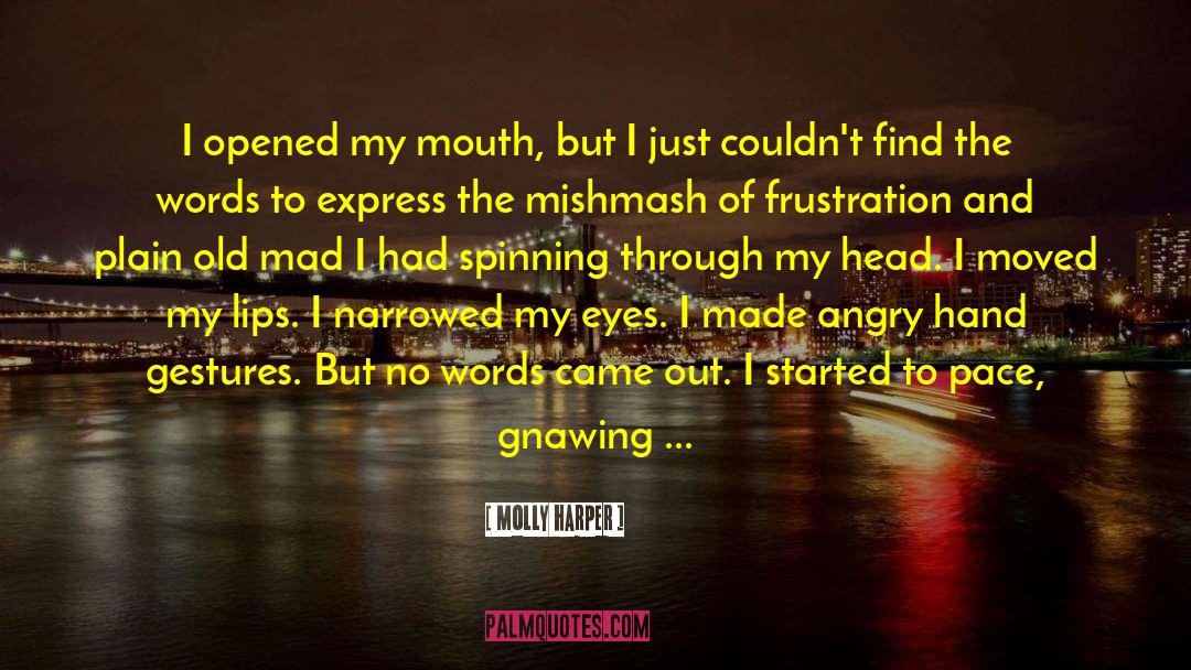 Pinched Lips quotes by Molly Harper