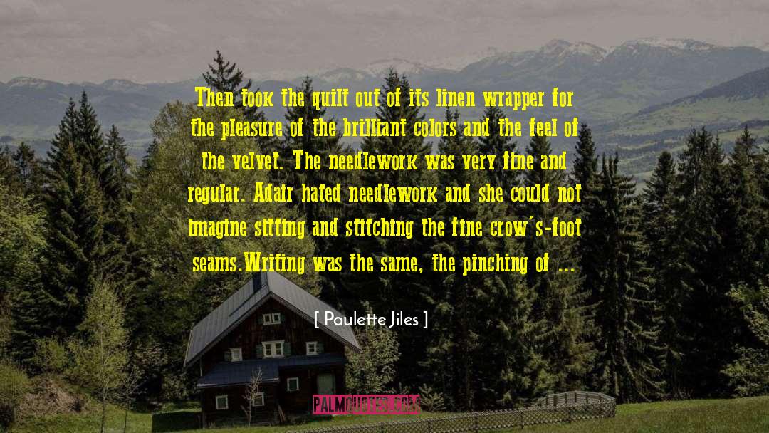 Pinching quotes by Paulette Jiles