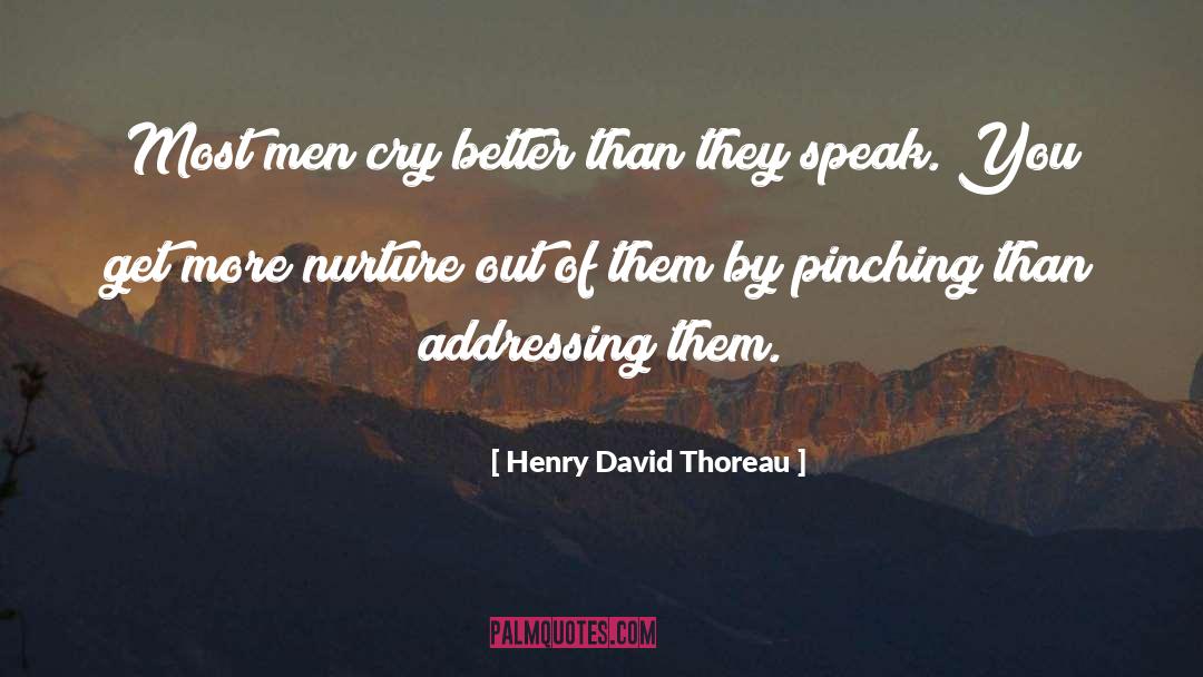 Pinching quotes by Henry David Thoreau