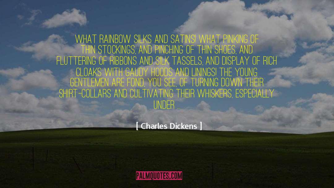 Pinching quotes by Charles Dickens