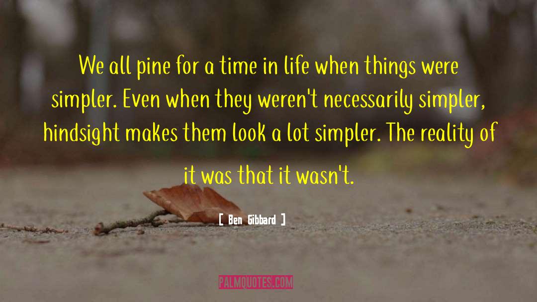 Pine quotes by Ben Gibbard