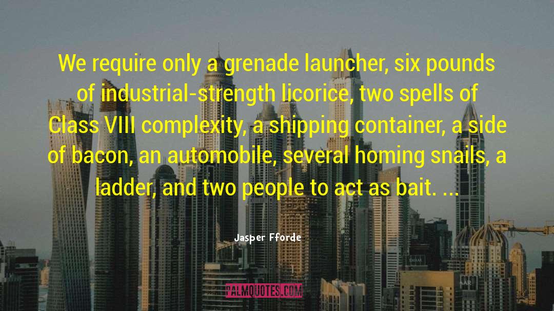 Pineapple Grenade quotes by Jasper Fforde