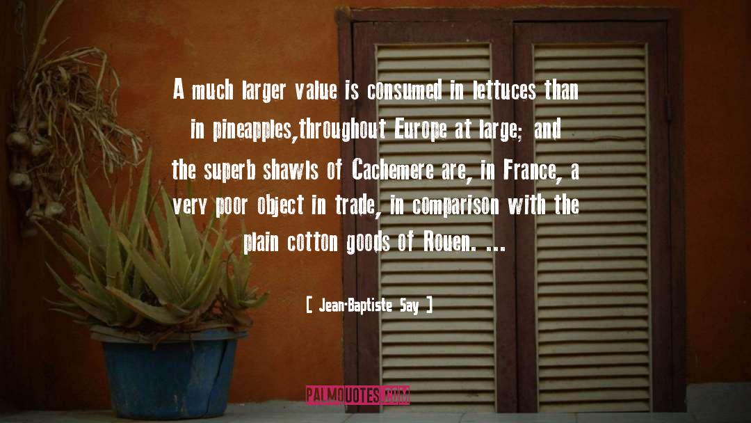 Pineapples quotes by Jean-Baptiste Say