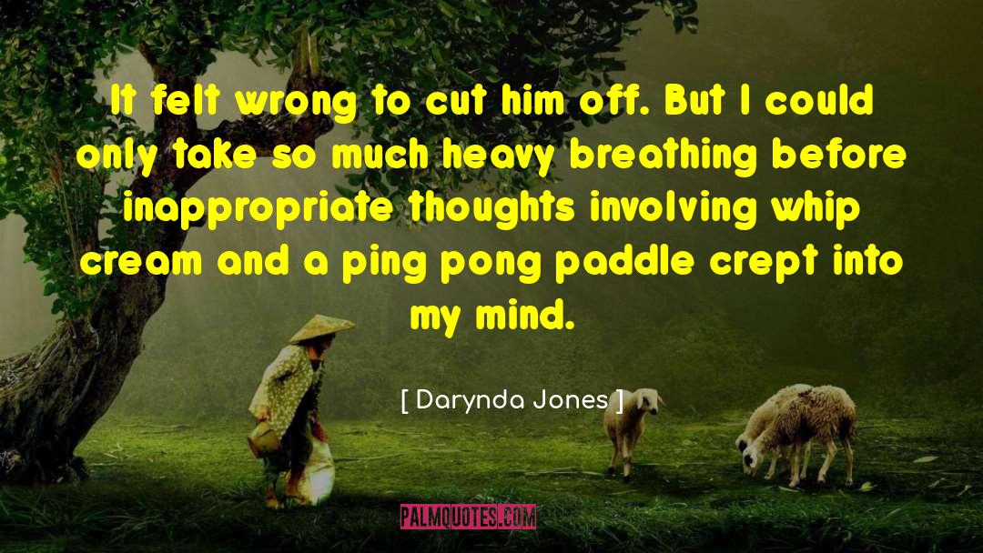 Ping Pong quotes by Darynda Jones