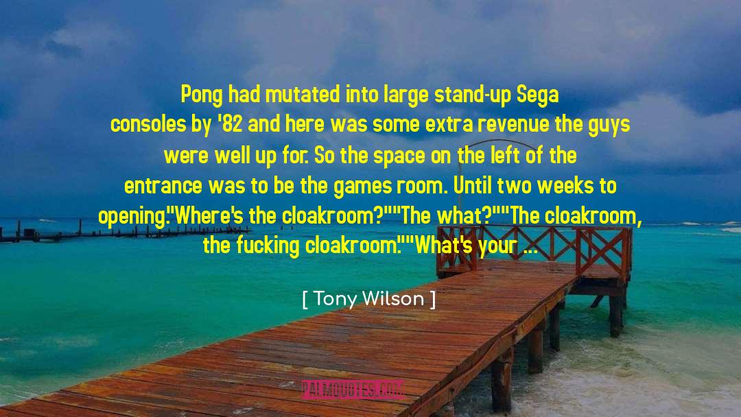 Ping Pong quotes by Tony Wilson