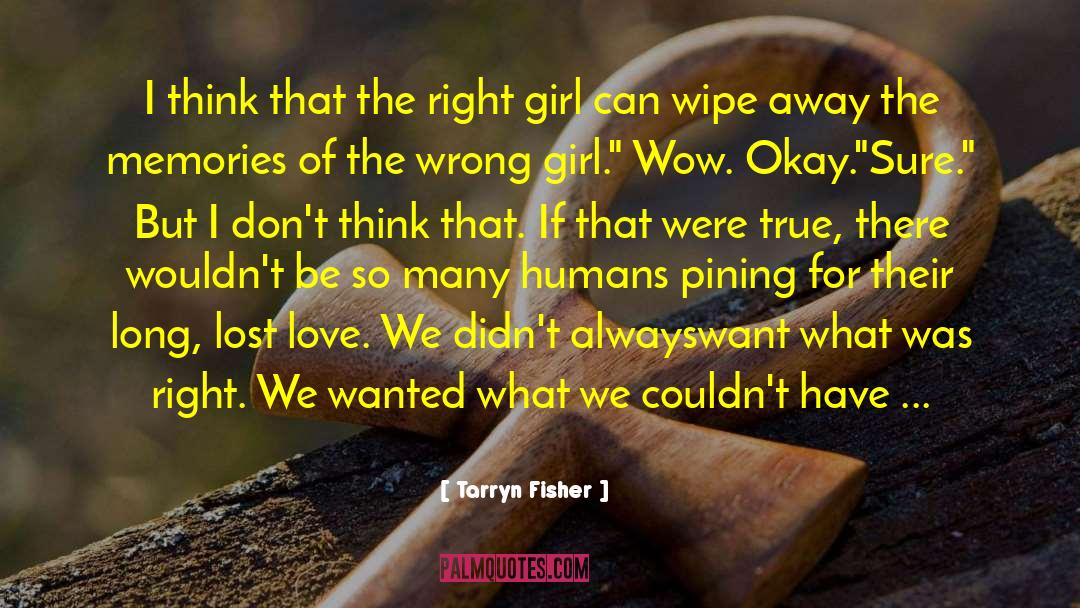Pining quotes by Tarryn Fisher
