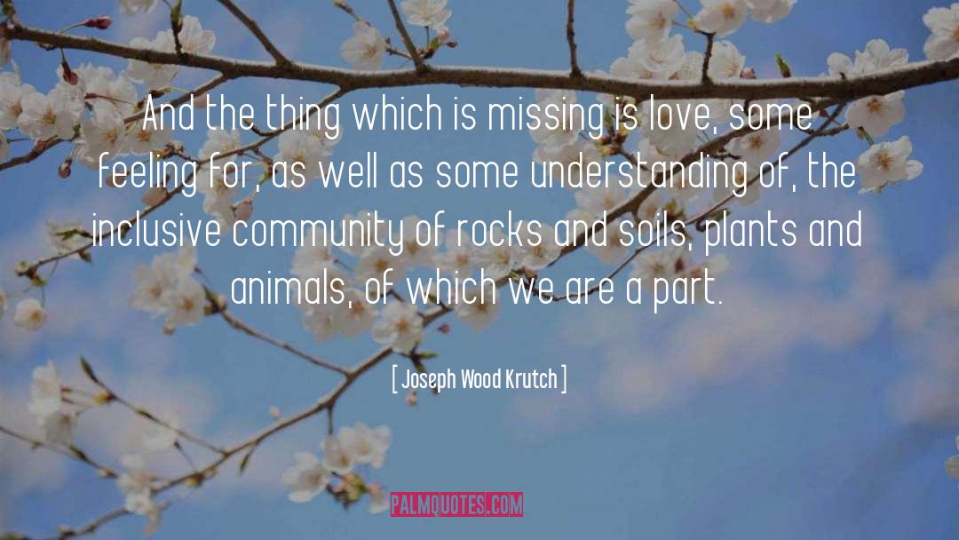 Pink Community quotes by Joseph Wood Krutch