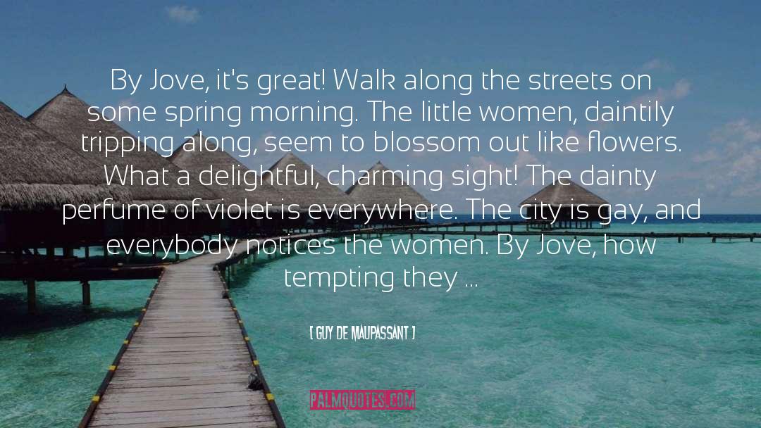 Pink Eyeshadow quotes by Guy De Maupassant