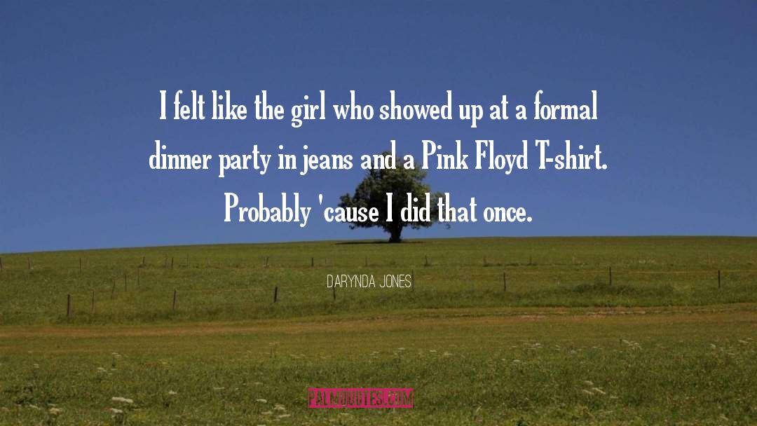 Pink Floyd Girl Siennarchist quotes by Darynda Jones