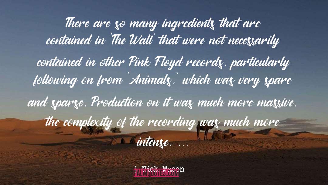 Pink Floyd quotes by Nick Mason