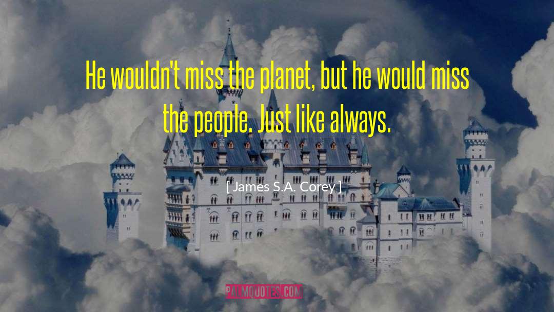 Pink Planet quotes by James S.A. Corey