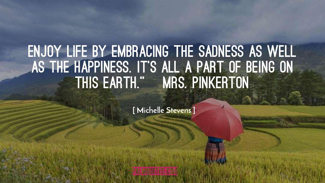 Pinkerton quotes by Michelle Stevens