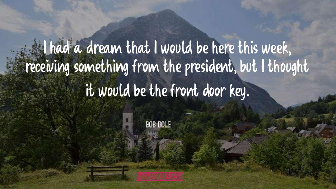 Pinkies Doors quotes by Bob Dole