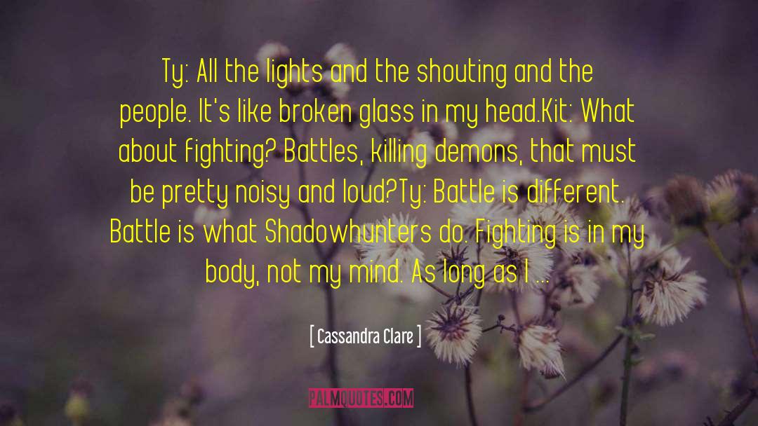 Pinkwater Glass quotes by Cassandra Clare