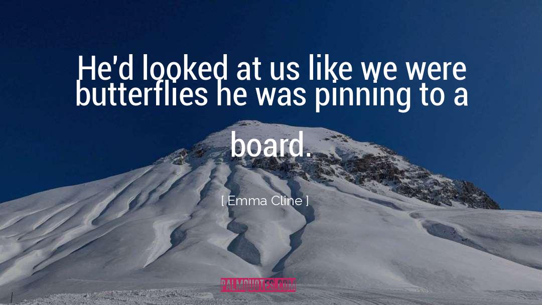 Pinning quotes by Emma Cline