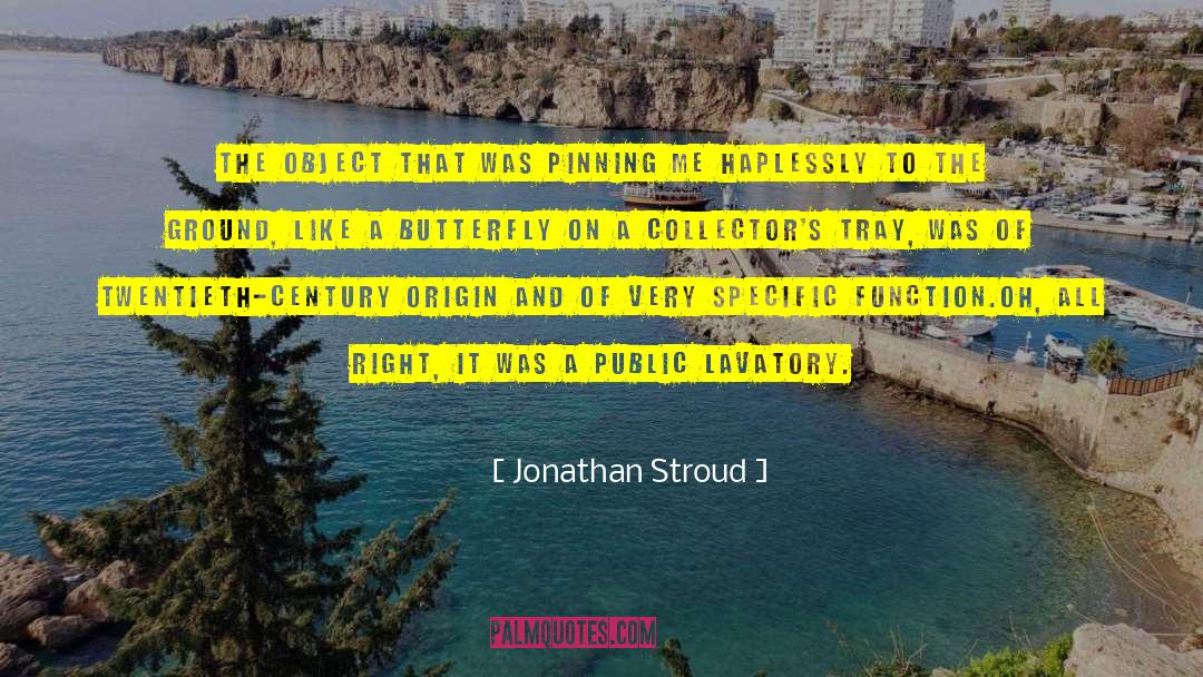 Pinning quotes by Jonathan Stroud
