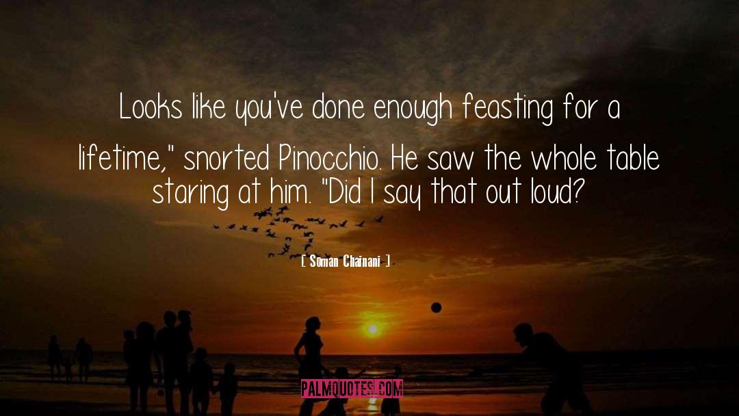 Pinocchio quotes by Soman Chainani