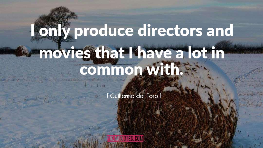 Pinoy Movies quotes by Guillermo Del Toro