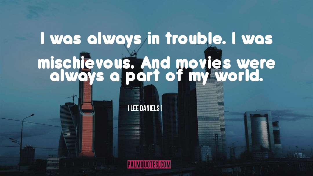 Pinoy Movies quotes by Lee Daniels