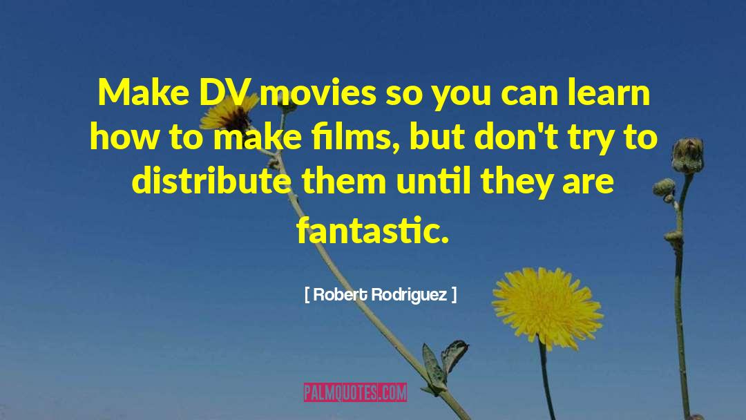 Pinoy Movies quotes by Robert Rodriguez