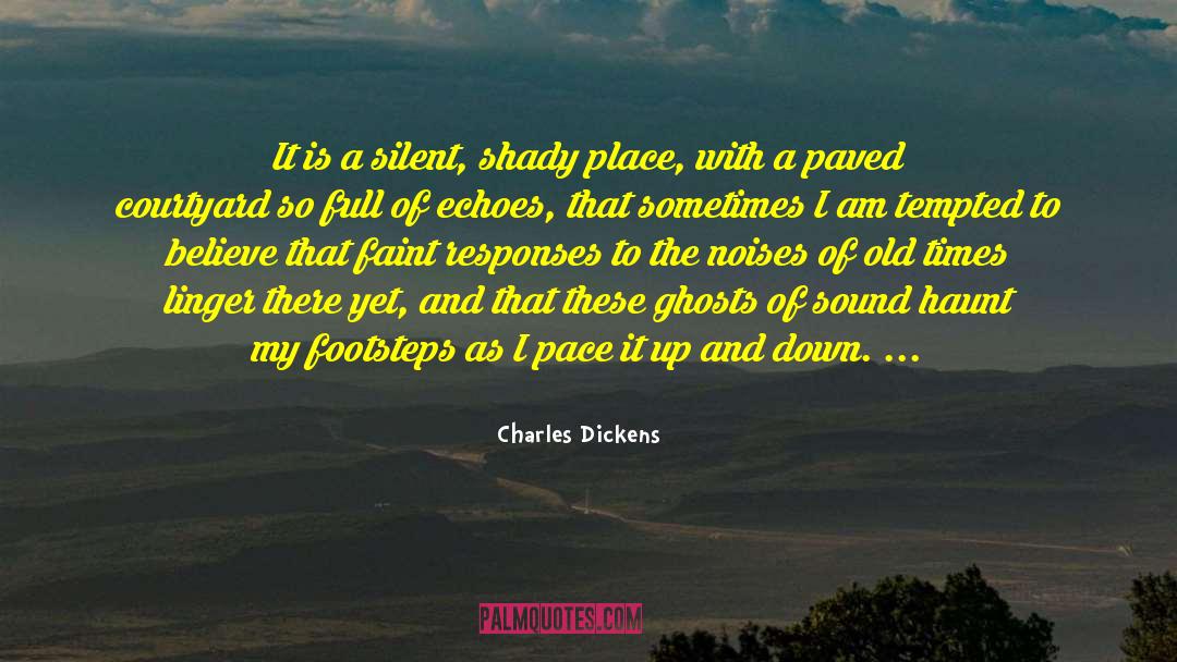 Pinter Old Times quotes by Charles Dickens