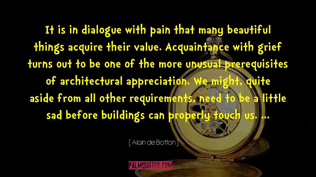 Pinterest Beautiful Things quotes by Alain De Botton