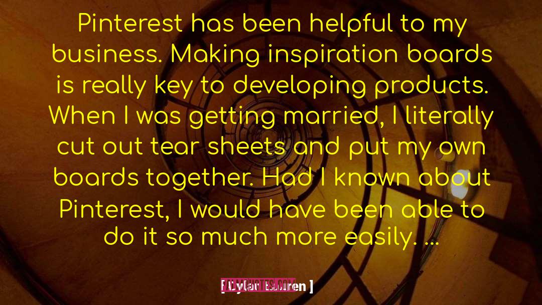 Pinterest quotes by Dylan Lauren