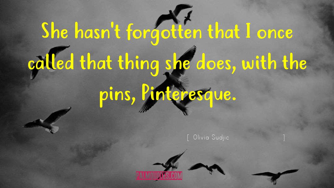 Pinterest quotes by Olivia Sudjic