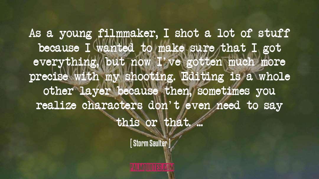 Pintucci Shooting quotes by Storm Saulter