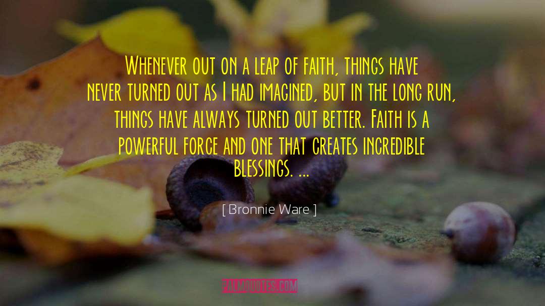 Pioneer Of Faith quotes by Bronnie Ware