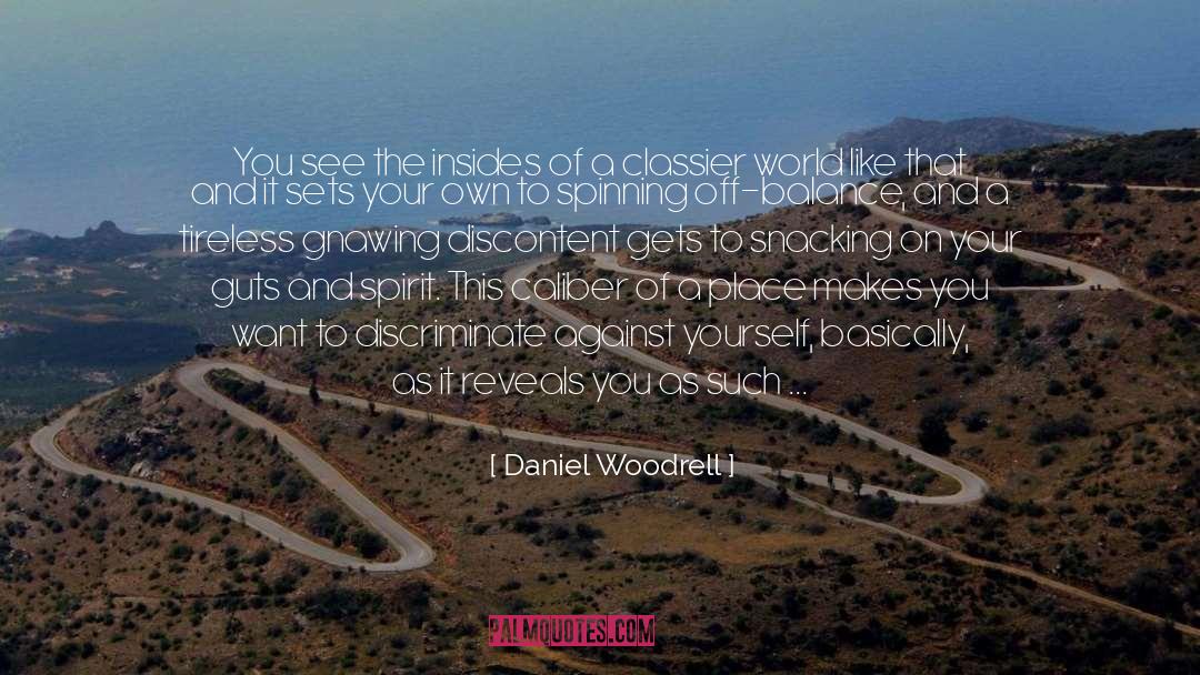 Pioneer Spirit quotes by Daniel Woodrell