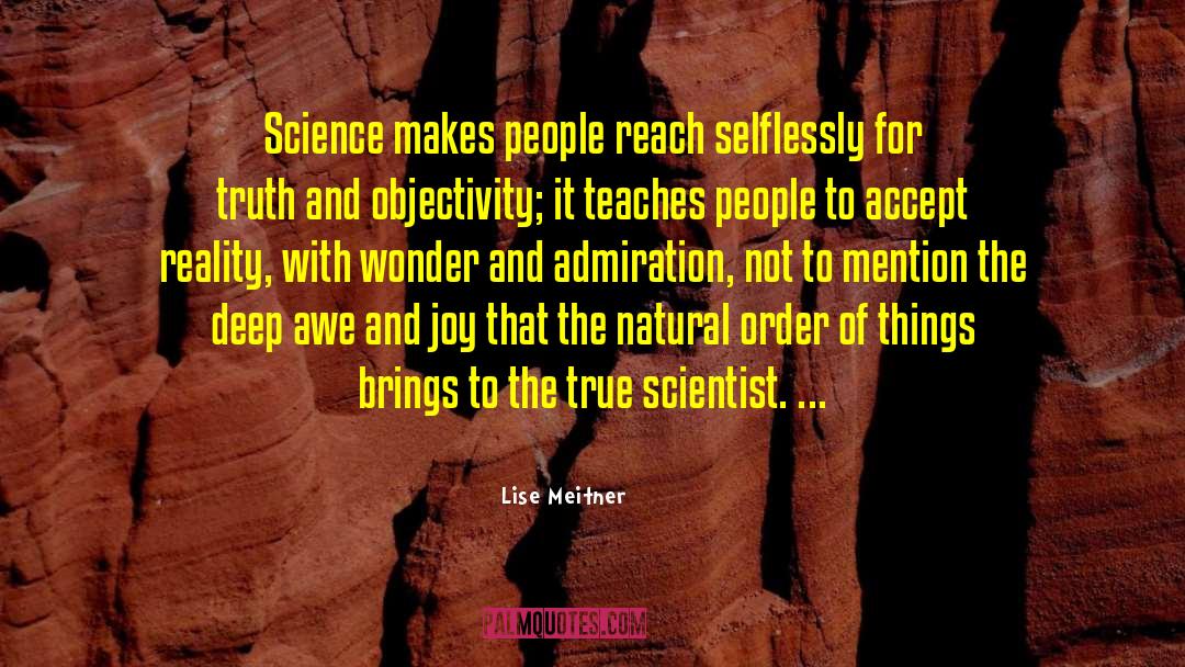 Pioneering Scientist quotes by Lise Meitner