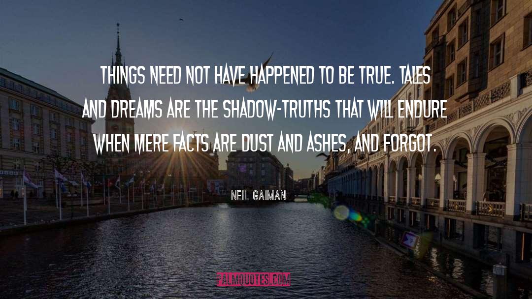 Pipe Dreams quotes by Neil Gaiman