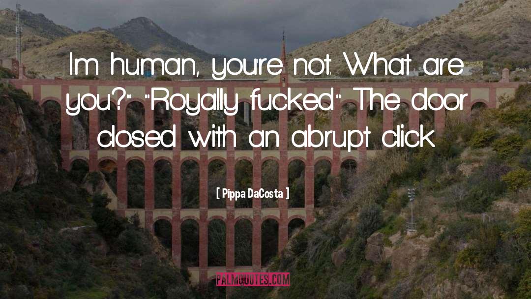 Pippa quotes by Pippa DaCosta