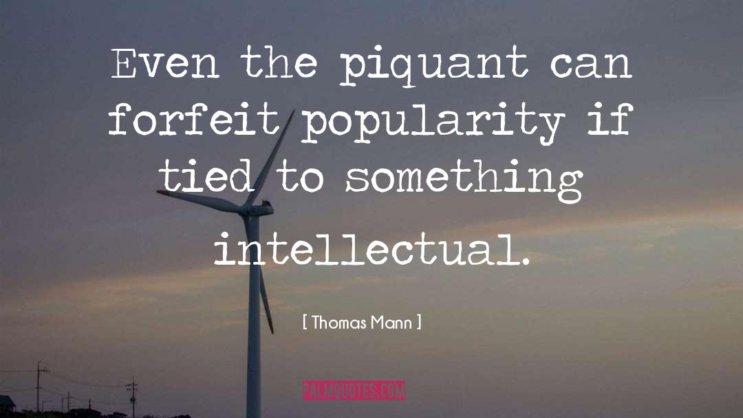 Piquant quotes by Thomas Mann