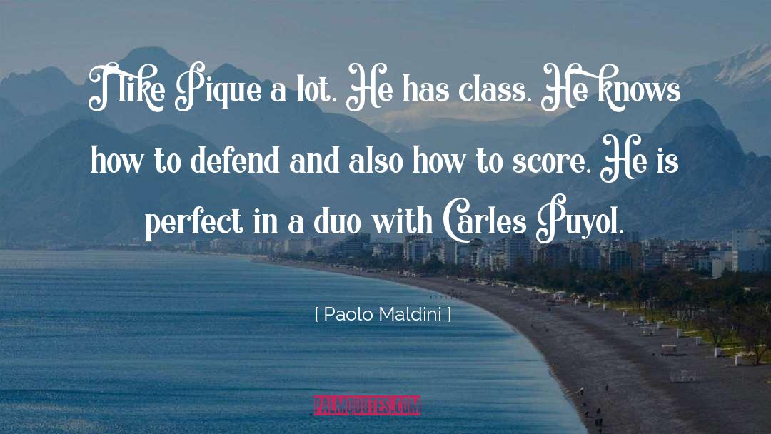 Pique quotes by Paolo Maldini