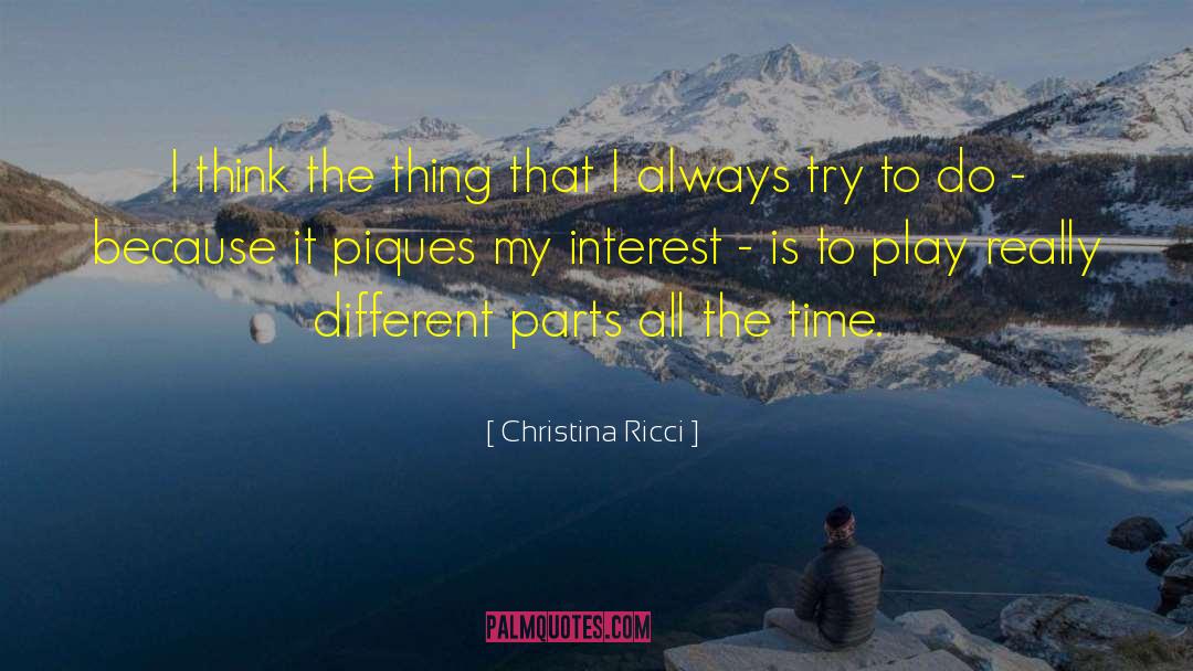 Pique quotes by Christina Ricci