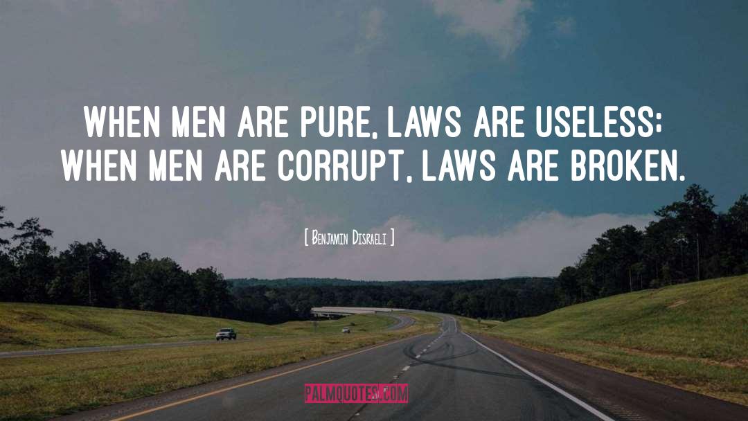 Piracy Laws quotes by Benjamin Disraeli