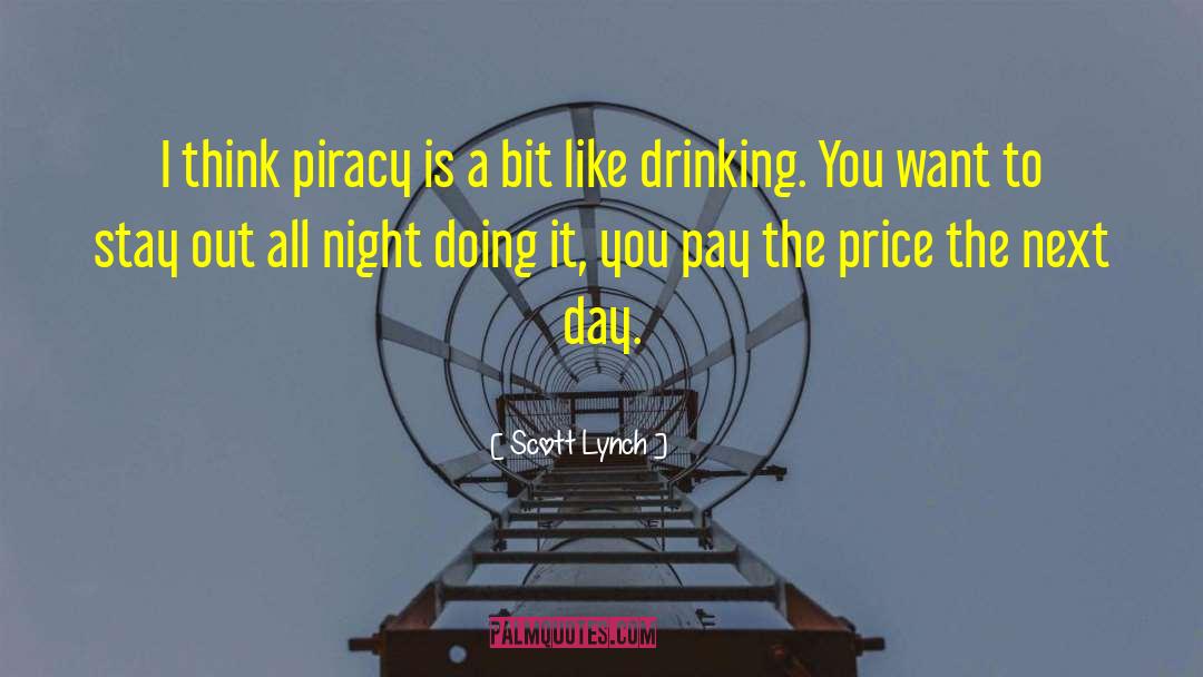 Piracy quotes by Scott Lynch