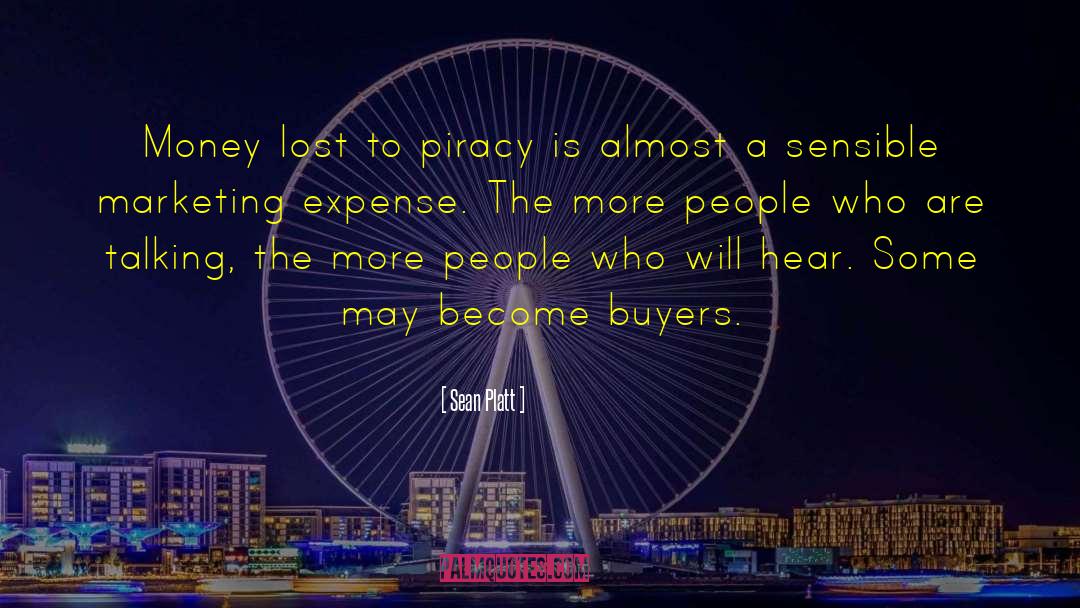 Piracy quotes by Sean Platt