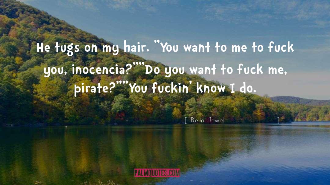 Pirate quotes by Bella Jewel