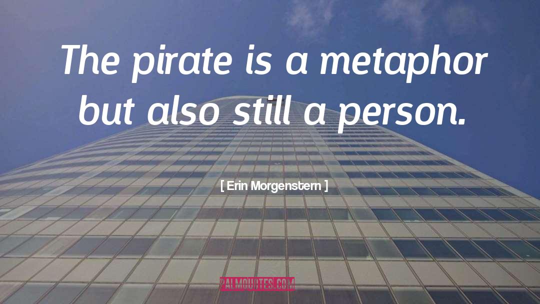 Pirate quotes by Erin Morgenstern